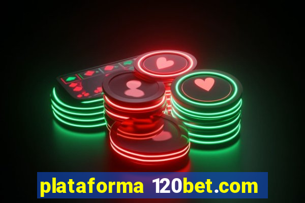 plataforma 120bet.com